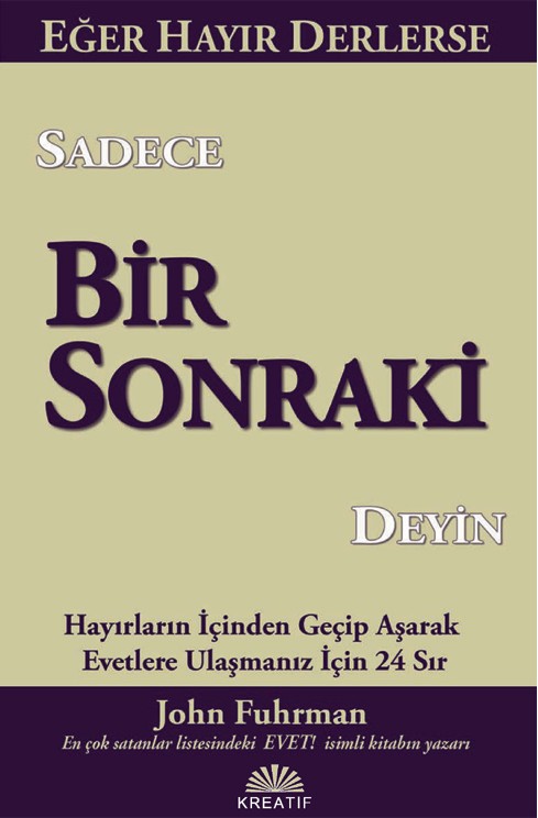 Sadece Bir Sonraki Deyin