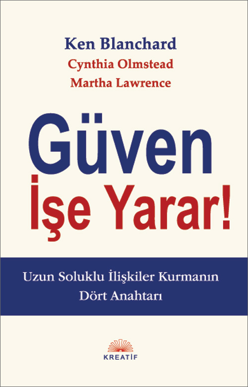 Güven İşe Yarar!