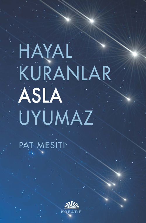 Hayal Kuranlar Asla Uyumaz