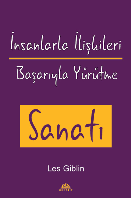 İnsanlarla İlişkileri Başarıyla Yürütme Sanatı