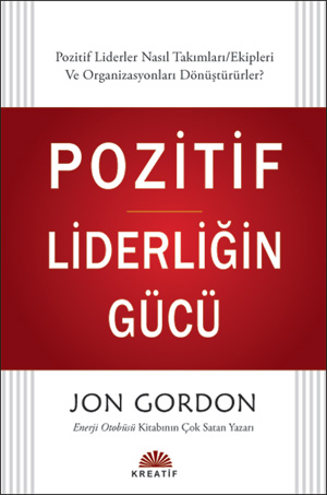 Pozitif Liderliğin Gücü